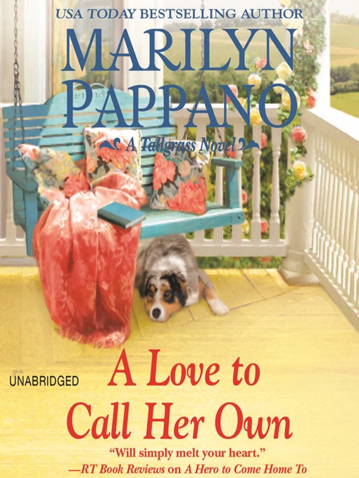 Title details for A Love to Call Her Own by Marilyn Pappano - Available